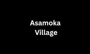 Asamoka Village