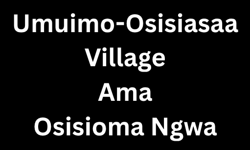 Umuimo-Osisiasaa Village